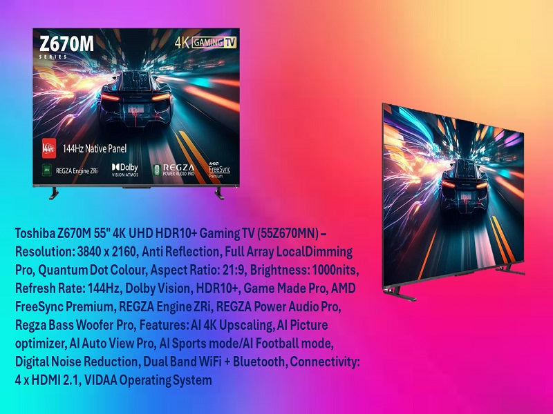 TOSHIBA 55Inch 144Hz 1000Nits Bass