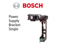 BOSCH Power Supply Bracket Single