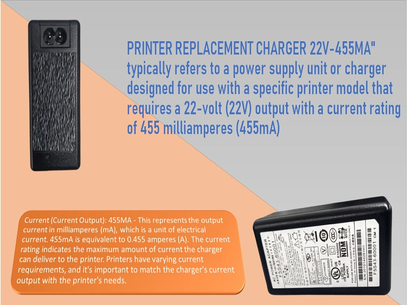 PRINTER Replacement Charger 22V-455Ma