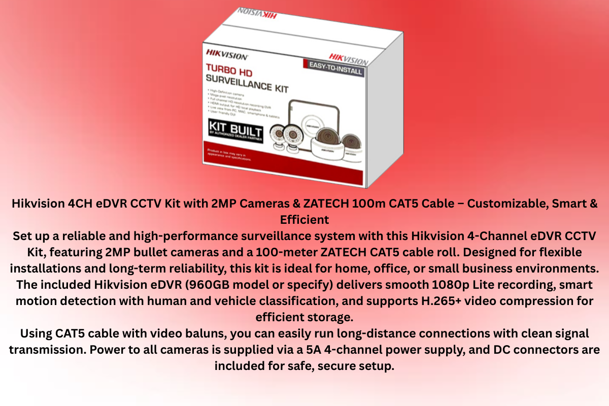 Hikvision eDVR CCTV Kit with 2MP Cameras & 100m CAT5 ZATECH Roll