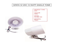 SIREN 12 Vdc 15 Watt Single Tone